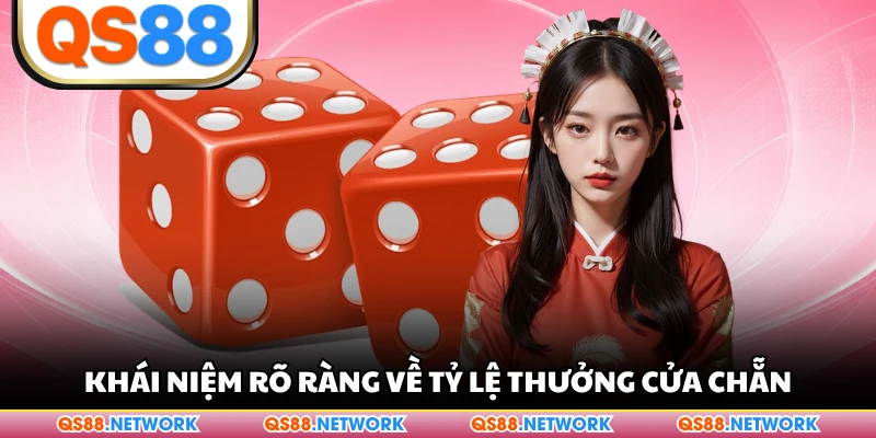Khái niệm rõ ràng về tỷ lệ thưởng cửa chẵn