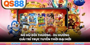 Nổ Hũ Đổi Thưởng - Xu Hướng Giải Trí Trực Tuyến Thời Đại Mới